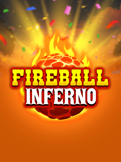 FIREBALL INFERNO